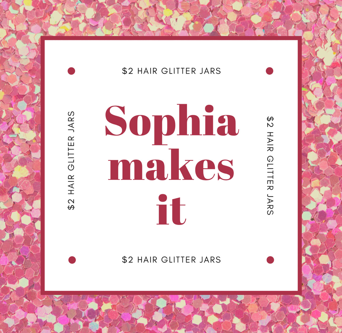 Sophia make it