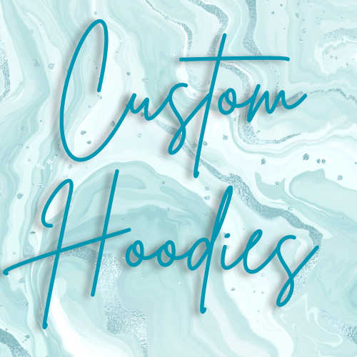 Custom Hoodies