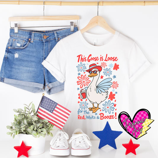 This goose is loose for the red white & booze