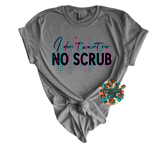 No scrubs